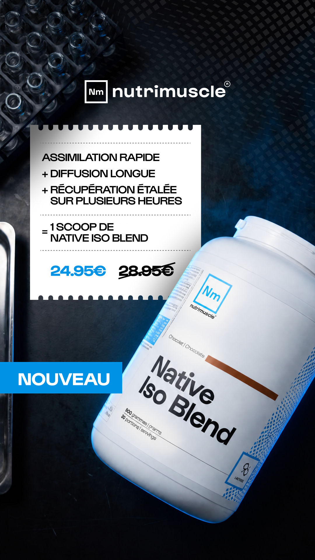 Nutrimuscle ad: NOUVEAUTÉ : NATIVE ISO BLEND