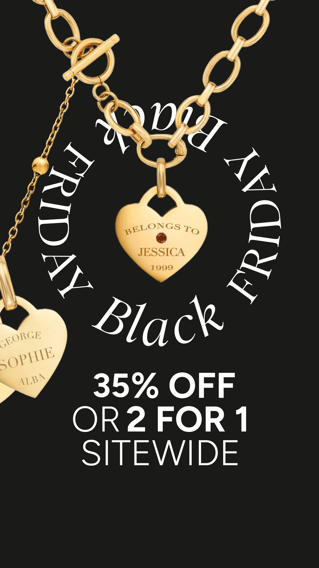 CODE: 2FOR1 or BLACK35